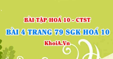 Bài 4 trang 79 SGK Hoá 10 Chân trời sáng tạo